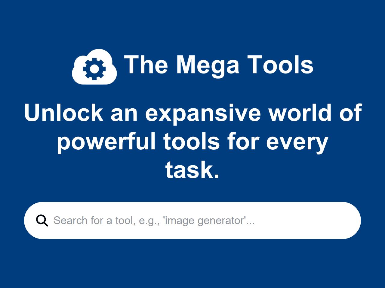 The Mega Tools
