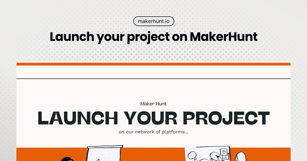 MakerHunt Launch Platform - Product Image