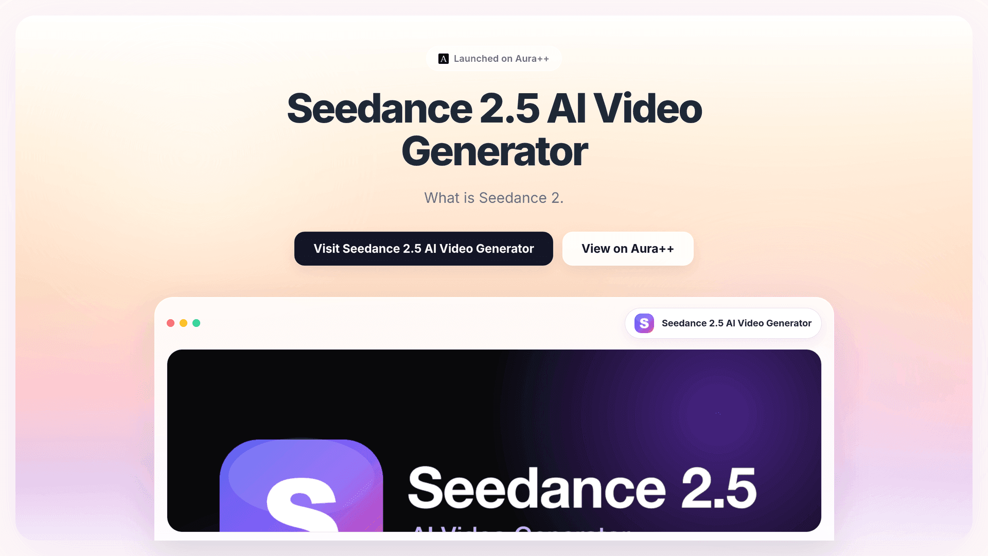 Seedance 2.5 AI Video Generator launch story featured image on Aura++