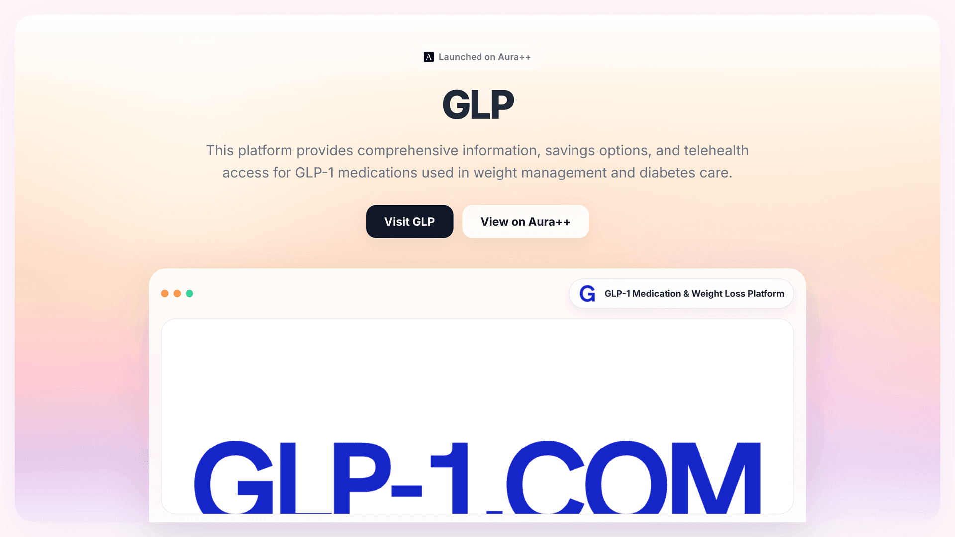 GLP-1 Medication & Weight Loss Platform launch story featured image on Aura++