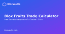 Blox Fruits Trade Calculator startup logo on Aura++