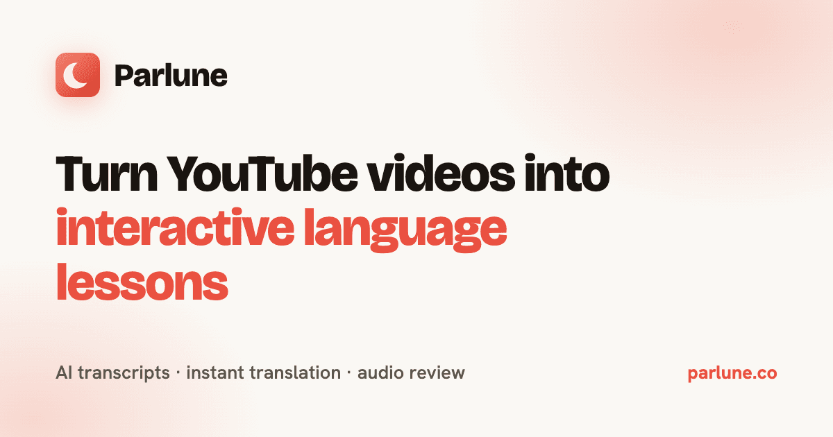 Parlune: Language Learning via YouTube product preview for startup listing on Aura++