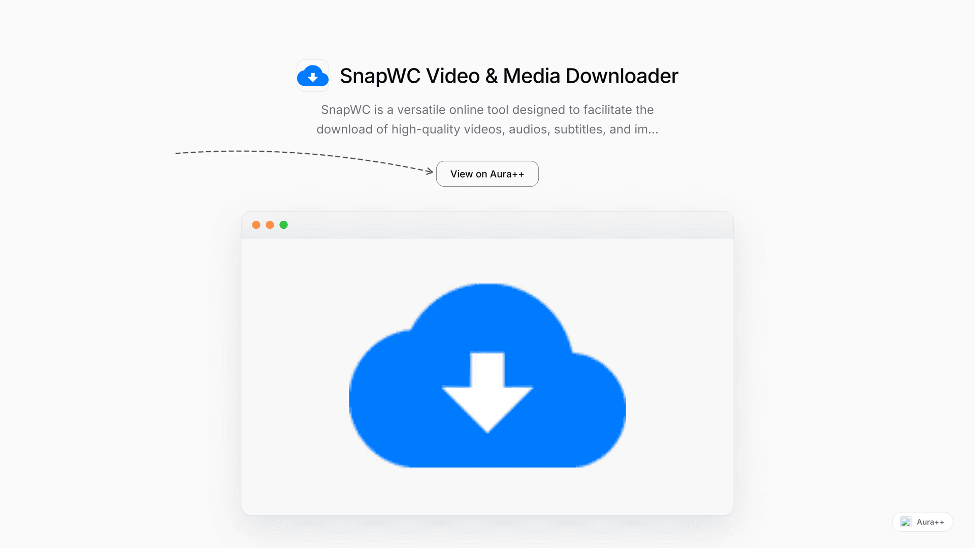 SnapWC Video & Media Downloader launch story featured image on Aura++