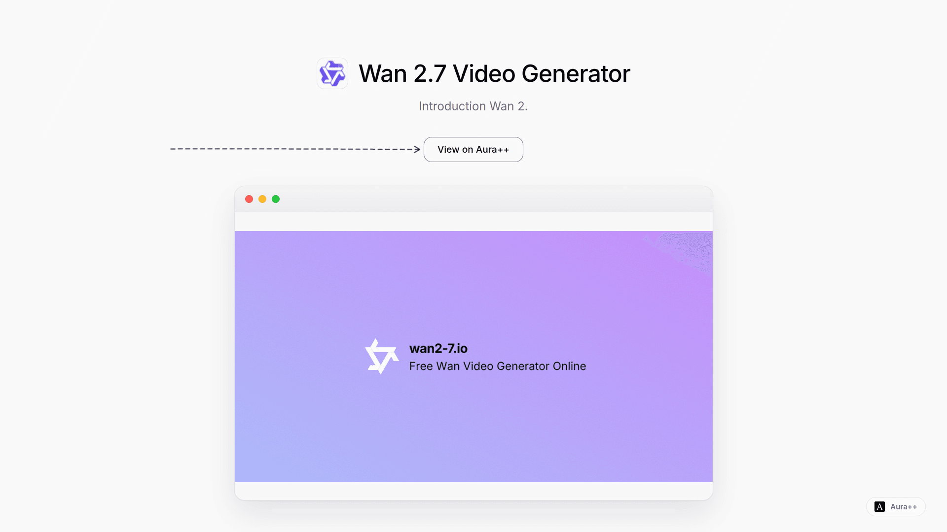 Wan 2.7 Video Generator launch story featured image on Aura++