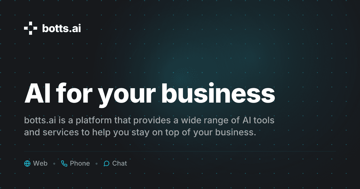 botts.ai product preview for startup listing on Aura++
